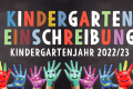 Kindergarten Einschreibung 2022/23